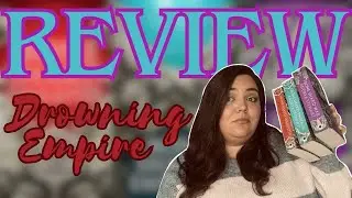 The Drowning Empire by Andrea Stewart | Spoiler Free Series Review | Mixed feelings & thoughts