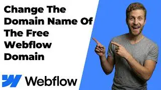 How To Change The Domain Name Of The Free Webflow Domain (2026 Easy Guide)