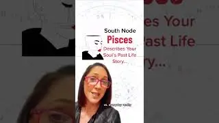 Astrology South Node Pisces in Birth Chart #astrologyjane