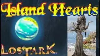 Lost Ark - Island Hearts/Island Tokens Guide - How to and why to - Collectible Guide #02 (2/8)