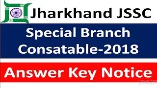 JSSC Special Branch | Answer Key Notice