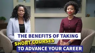 The Benefits of Taking Short Courses to Advance Your Career