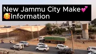 Jammu smart  / My First Vlog Jammu Blog New Development In Jammu city 2024