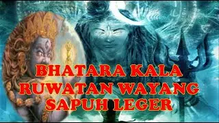 TUMPEK WAYANG || MITOLOGI BHATARA KALA