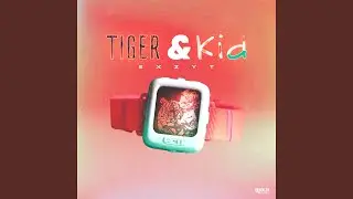 Tiger & Kid