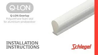 Q-LON Overlap foam seal for aluminium profiles - Instructions | Schlegel
