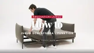 HOW TO: Schlafsofa JUNUS von Innovation&reg; - Bettfunktion erkl&auml;rt! | Sofawunder.de