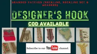Branded Patches Wholesale In Karachi #neckline #necklineset #boarders