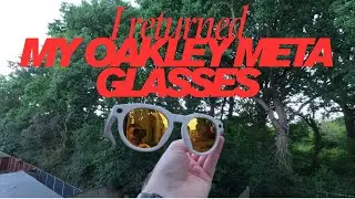 Why I RETURNED my Oakley Meta Glasses - Final Review & Channel Update