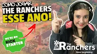COMO JOGAR THE RANCHERS ESSE ANO 2022! N&atilde;o perca essa OPORTUNIDADE: Jogo mais aguardado do ano!