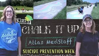 Chalk It Up 2025 | Suicide Prevention Week | Atlas MedStaff
