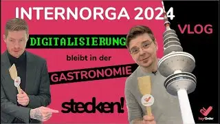 VLOG hey Order Internorga / Digitalisierung bleibt in der Gastronomie stecken!