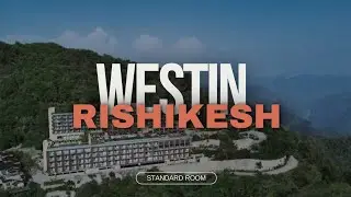 Westin Hotel (Rishikesh, Uttarakhand, India) - Standard Room - Walkaround Video