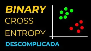 Binary Cross-Entropy Descomplicada