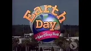 Earth Day At Walt Disney World - 1996 Disney Channel Special