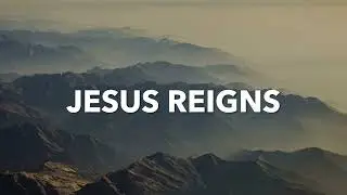 Jesus Reigns - Spontaneous Instrumental Worship | Piano + Strings
