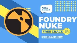 Foundry Nuke FREE CRACK DOWNLOAD FULL VERSION 2023 07.05.2023