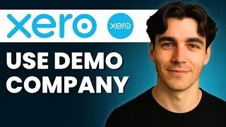 How To Use Xero Demo Company (Tutorial 2026)