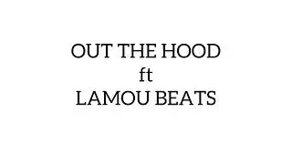 Out The Hood (Buxta Productions) Prod. Lamou Beats
