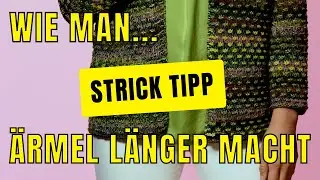 Handgestricktes Reparieren - Ärmel und Rumpf länger machen