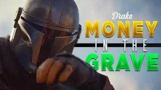Mandalorian || Money In The Grave