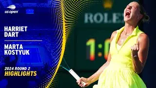 Harriet Dart vs. Marta Kostyuk Highlights | 2024 US Open Round 2