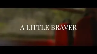 New Empire - A Little Braver (English lyrics - Türkçe çeviri)