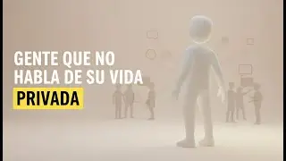 La psicolog&iacute;a de las personas que NO hablan de su vida privada