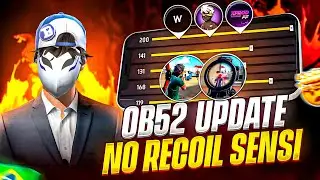 OB52 UPDATE NO RECOIL SENSI🤯🇧🇷|| BEST SENSITIVITY AFTER UPDATE😱|| NO RECOIL ❌ 💯 WORKING|| FREE FIRE
