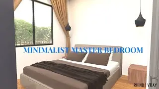 Minimalist Master Bedroom | Rhino & V-Ray Interior Design