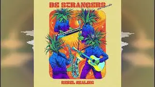 De Strangers & Prince Alla - Rebel Healing [La Tempesta Dub] 2024 Release
