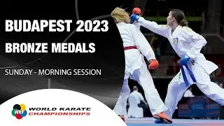 KARATE World Championships | BRONZE MEDALS - Sunday Morning Session | WORLD KARATE FEDERATION