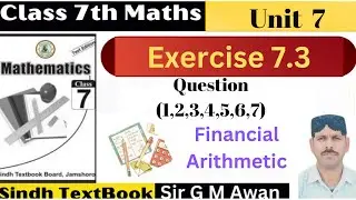 Exercise 7.3 || Question 1 to 7 || Class 7 Math [ Sindh Textbook Board ]