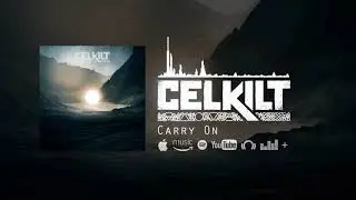 Celkilt - Carry On