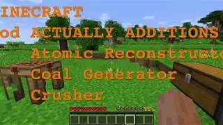 Universidade Craft - Tutorial Actually Additions - #1 Crusher