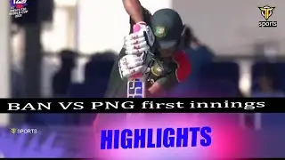 BAN VS PNG WT20  MATCH HIGHLIGHTS | FIRST INNINGS | #worldcup #t20