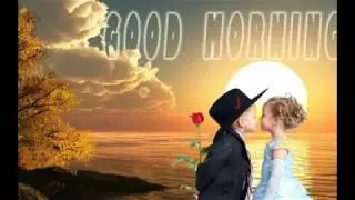 Good Morning Wishes With Kiss Greetings,Quotes,Ecards,Pictures,Images WhatsApp Video #4