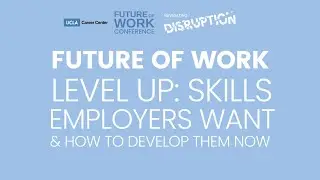 Level-Up: Skills Employers Want & How to Develop Them Now