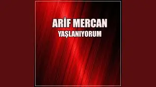 YAŞLANIYORUM