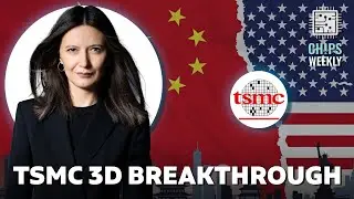 U.S. Export Crackdown, Siemens&ndash;TSMC 3D IC Push & China&rsquo;s Counterpunch
