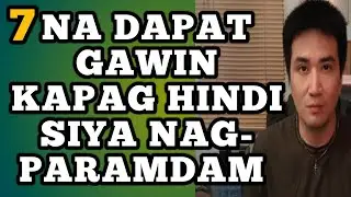 Mga dapat gawin kapag hindi siya nagparamdam .1453