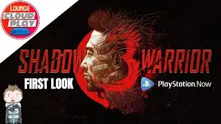 Shadow Warrior 3 - First Look + die neuen PS Now Games im M&auml;rz | Playstation Now Gameplay