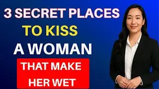 Urologist: Explains 5 Kissing Spots That Spark Emotional & Physical Intimacy in Women...!