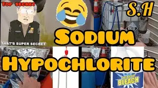 Sodium Hypochlorite AKA 