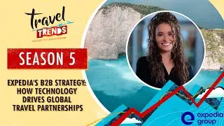 Expedia's B2B Strategy: How Technology Drives Global Travel Partnerships with Karen Bolda