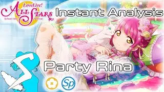 [SIFAS] Party Rina Instant Analysis