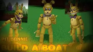 BABFT: Pit Bonnie ( SHOWCASE ) Check description
