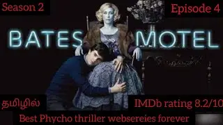 Bates motel | season 2 | episode 4 | tamil explanation |full story explanation | movie tamiza |