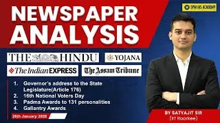 Newspaper Analysis for UPSC and APSC | 26th January 2026 | APSC and UPSC Exam Preparation | SPM IAS