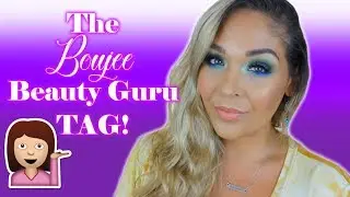 The Boujee Beauty Guru Tag 💎